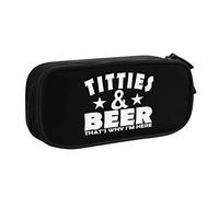 Titties and Beer That's Why I'm Here Pencil Bag Large Capacity Double Layer of Fice School Por Table Pencil Case