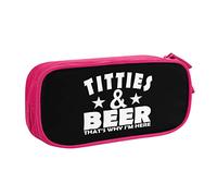 Titties and Beer That's Why I'm Here Pencil Bag Large Capacity Double Layer of Fice School Por Table Pencil Case