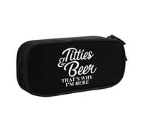 Titties and Beer That's Why I'm Here Pencil Case Large Capacity Double Layer of Fice School Por Table Pencil Case
