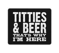 Titties & Beer Thats Why Im Here Desk Mat With Stitched Edges Mouse Mat Washable Mousepad For Studying Home Gaming 25X30Cm