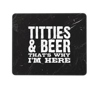 Titties & Beer Thats Why Im Here Mouse Mat Non-Slip Rubber Base Mouse Pad With Stitched Edges Mousepad For Laptop Office Studying 25X30Cm