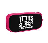 Titties & Beer Thats Why Im Here Pencil Case Large Capacity Double Layer of Fice School Por Table Pencil Case