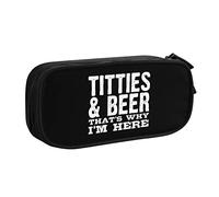 Titties & Beer Thats Why Im Here Pencil Case Large Capacity Double Layer of Fice School Por Table Pencil Case