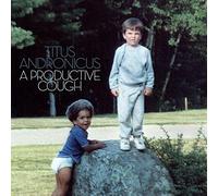 Titus Andronicus - A Productive Cough (Ltded.) [VINYL]