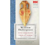 Titus Andronicus and Timon of Athens