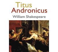 Titus Andronicus (Annotated)