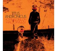 Titus Andronicus - Home Alone On Halloween [VINYL]