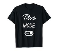 Titus Mode On Name Value Graphic T-Shirt