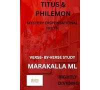 TITUS & PHILEMON: MYSTERY DISPENSATIONAL TRUTH