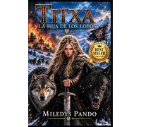 Titxa: La hija de los lobos
