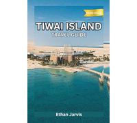 TIWAI ISLAND TRAVEL GUIDE 2025-2026: Wildlife, Rainforest, and River Life - The Essential Guide to Visiting Tiwai Island, Sierra Leone (The Traveler's Companion)