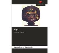 Tiyi: Historical tragedy