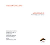 Tiziana Ghiglioni - Non Sono Io