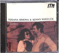 Tiziana Simona With the Kenny Wheeler Quartet - Gigolo