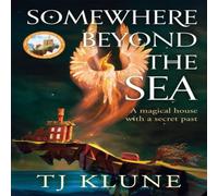 TJ Klune Somewhere Beyond the Sea Hardcover Book TJ Klune Multicolor