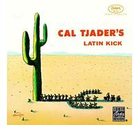Tjader, Cal - Latin Kick