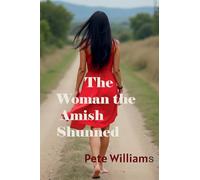 Tje Woman the Amish Shunned Large Print
