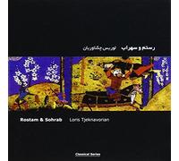 Tjeknavorian,Loris - Rostam & Sohrab