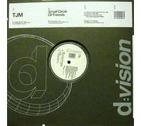 TJM - TJM - Small Circle Of Friends - D:vision Records - DV 403