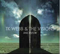 Tk Webb & Visions - Ancestor
