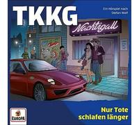 Tkkg - Folge 238: Nur Tote Schlafen Länger