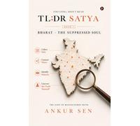 TL;DR Satya (Book 1): Bharat - The Suppressed Soul