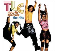 Tlc - Now And Forever: The Hits