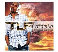 Tlf & Corneillle - Le Meilleur Du Monde