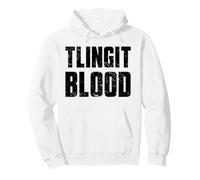 Tlingit Blood Native American Indian Indigenous Peoples Pullover Hoodie