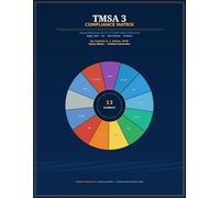 TMSA 3 COMPLIANCE MATRIX: Including SWOT Analysis & SIRE Cross References (Understanding Auditing Series)