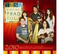 TMSA Young Trad Tour 2010 - Traditional Music and Song Association of Scotland