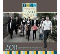 TMSA Young Trad Tour 2011 - BBC Young Traditional Musicians of the Year 2011
