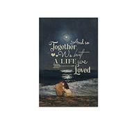 TNND Beach At Midnight And So Together We Built A Life We Loved Best Gift Metal Sign Bathroom Decor Vintage Mural 8X12 inches