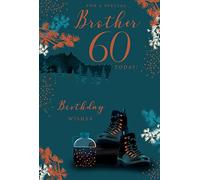 To A Special Brother 60 60th Today Trekking Happy Birthday Card Lovely Verse