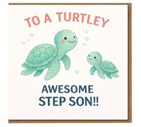 To a Turtley Awesome Step Son - Cute Turtle Birthday Card for Stepson, Punny Sea Turtle Design