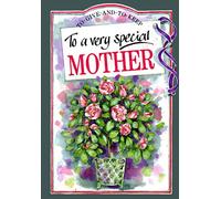 To a Very Special Mother
