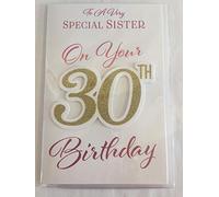 To A Very Special Sister On Your 30th Birthday Card Age 30 30th Thirty White/Pink/Gold Words 3D/Glitter/Foil Detail(PRELUDE45640)