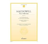 To a wild rose: extrait de "Woodland Sketches". op. 51/1. clarinet in Bb and piano.
