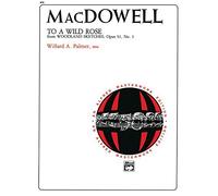 [(To a Wild Rose, Op. 51, No. 1: Sheet)] [Author: Willard A Palmer] published on (October, 1986)