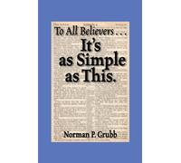 To All Believers...It's as Simple as This