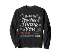 To All My Teachers Thank You Retro Teacher Appreciation Week Sweatshirt