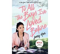To All the Boys I've Loved Before (To All the Boys I've - Paperback NEW Han, Jen