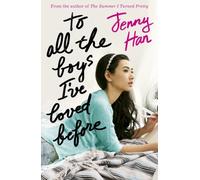 TO ALL THE BOYS IVE LOVED BEFORE By Jenny Han (Paperback / softback)