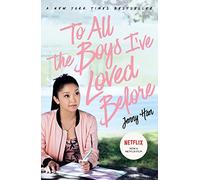 To All The Boys I've Loved Before (film tie-in special edition)