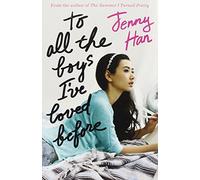 To All the Boys I've Loved Before Paperback August 7, 2014