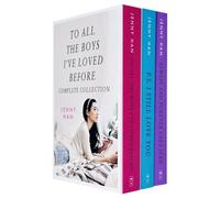 To All the Boys I've Loved Before Series 3 Books Complete Collection Set by Jenny Han (Always and Forever Lara Jean, P.S. I Still Love You & To All the Boys I've Loved Before)