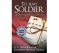 To Any Soldier: A Novel of Vietnam Letters
