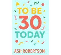 To Be 30 Today (Pop Economics)