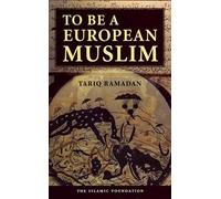 To Be a European Muslim