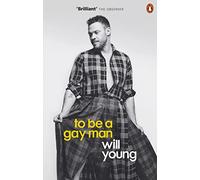 To be a Gay Man